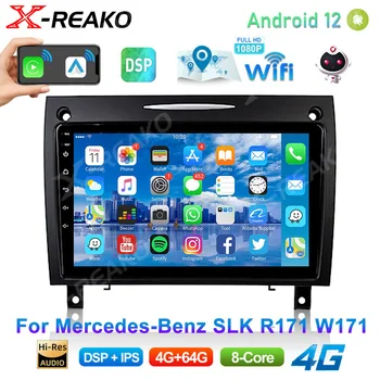 X-REAKO 4 + 64G Android12 Автомобильный Радиоприемник GPS Navi Стерео для Mercedes-Benz SLK R171 W171 SLK350 SLK300 SLK280 2004-2011 DSP RDS CarPlay
